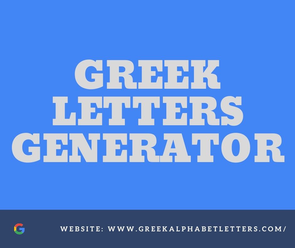 Greek Letters Generator- Greek Fonts Generate Online